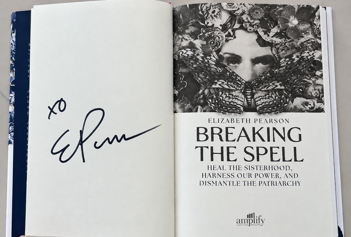 Hardcover: Breaking the Spell: Heal the Sisterhood, Harness Our Power, and Dismantle the Patriarchy